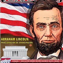 Lincoln consideraba que La Proclamación de Emancipación fue el logro que coronó su presidencia