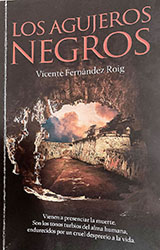 ﻿Libros en LIBRE. ﻿LOS AGUJEROS NEGROS: MEMORIA  PERSISTENTE QUE RECLAMA JUSTICIA