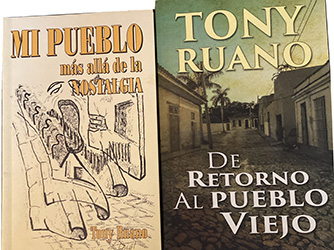TONY RUANO: SU PUEBLO, NOSTALGIA Y RETORNO LITERARIO