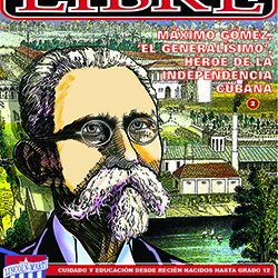 ﻿Máximo Gómez ‘el generalísimo’, héroe de la Independencia Cubana