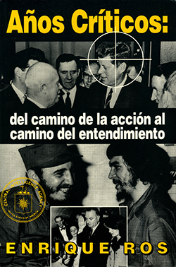 ﻿Años Críticos: del camino de la acción al camino del entendimiento